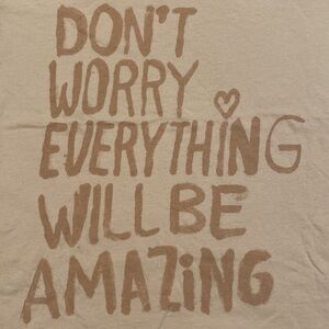 ~Malibu Native~ “Don’t Worry Everything Will Be Amazing” Pink T-Shirt